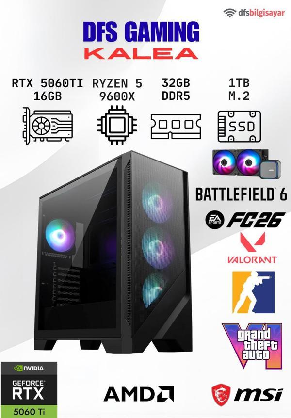 DFS GAMING KALEA RYZEN 5 9600X-B650M-RTX 5060 TI 16GB-32GB DDR5 RAM-1TB M.2 SSD-OYUNCU BİLGİSAYARI - Image 1