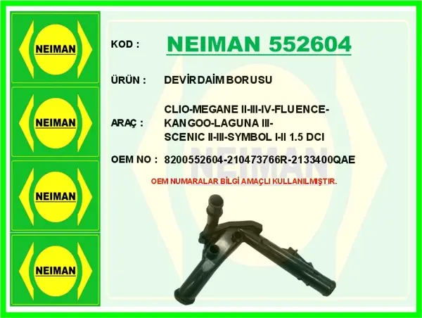 DEVİRDAİM BORUSU CLIO-MEGANE 2-3-4-FLUENCE-KANGOO-LAGUNA 3-SCENIC 2-3-SYMBOL I-2 1.5 DCI - Image 1