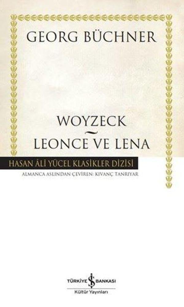 Woyzeck Leonce ve Lena - Hasan Ali Yücel Klasikler Dizisi - İş Bankası Kültür Yayınları - Image 1