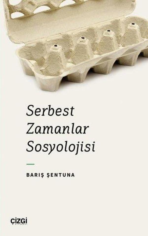 Serbest Zamanlar Sosyolojisi - Çizgi Kitabevi - Image 1