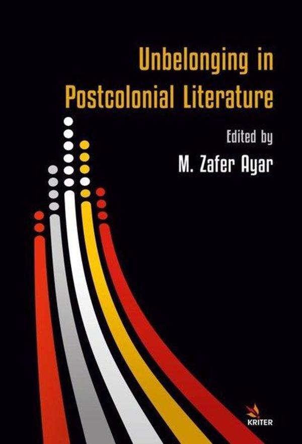 Unbelonging in Postcolonial Literature - Kriter - Image 1