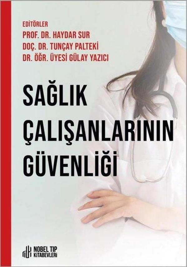 Sağlık Çalışanlarının Güvenliği - Nobel Tıp Kitabevleri - Image 1