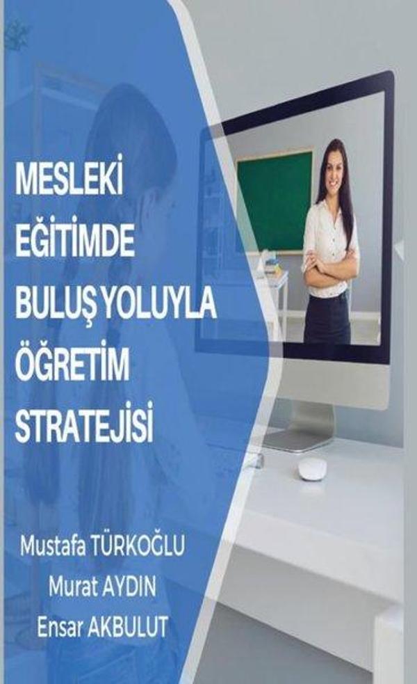 Mesleki Eğitimde Buluş Yoluyla Öğretim Stratejisi - Platanus Publishing - Image 1