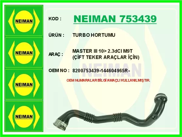 TURBO HORTUMU MASTER 3 2010 2.3DCI M9T ÇİFT TEKER ARAÇLAR İÇİN 8200753439 144604965R - Image 1