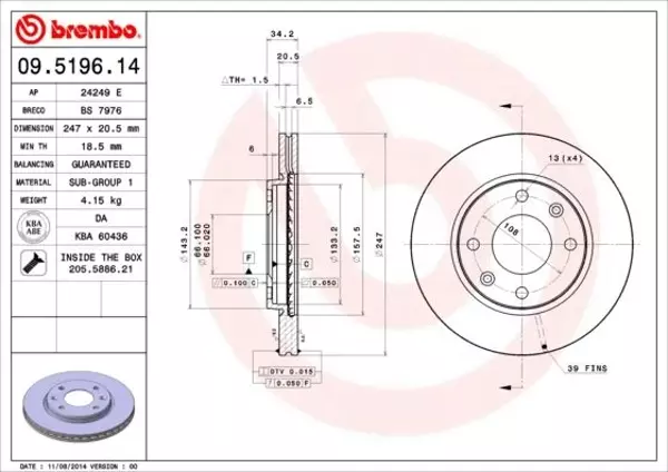 ÖN FREN AYNASI P106 I-2 1991-2002 206 1998306 1993-2001 SAXO 1996-2003 XSARA 1997-2000 247.5X20.4X4DLXHAVALI 4246 A7 4246 94 4249 96 95661747 (2 ADET) - Image 1