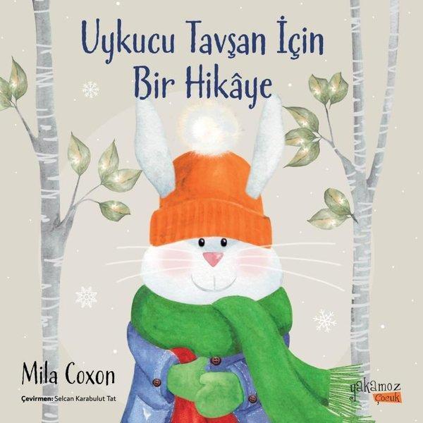 Uykucu Tavşan İçin Bir Hikaye - Yakamoz Yayınları - Image 1
