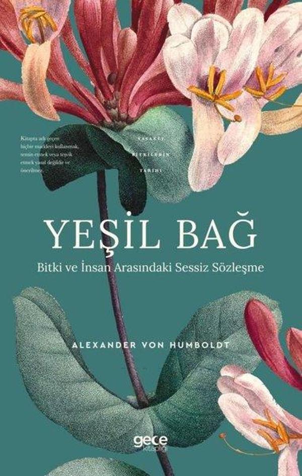 Yeşil Bağ - Bitki ve İnsan Arasındaki Sessiz Sözleşme - Yasaklı Bitkilerin Tarihi - Gece Kitaplığı - Image 1