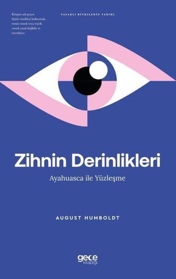 Zihnin Derinlikleri - Ayahuasca İle Yüzleşme - Yasaklı Bitkilerin Tarihi - Gece Kitaplığı - Image 1