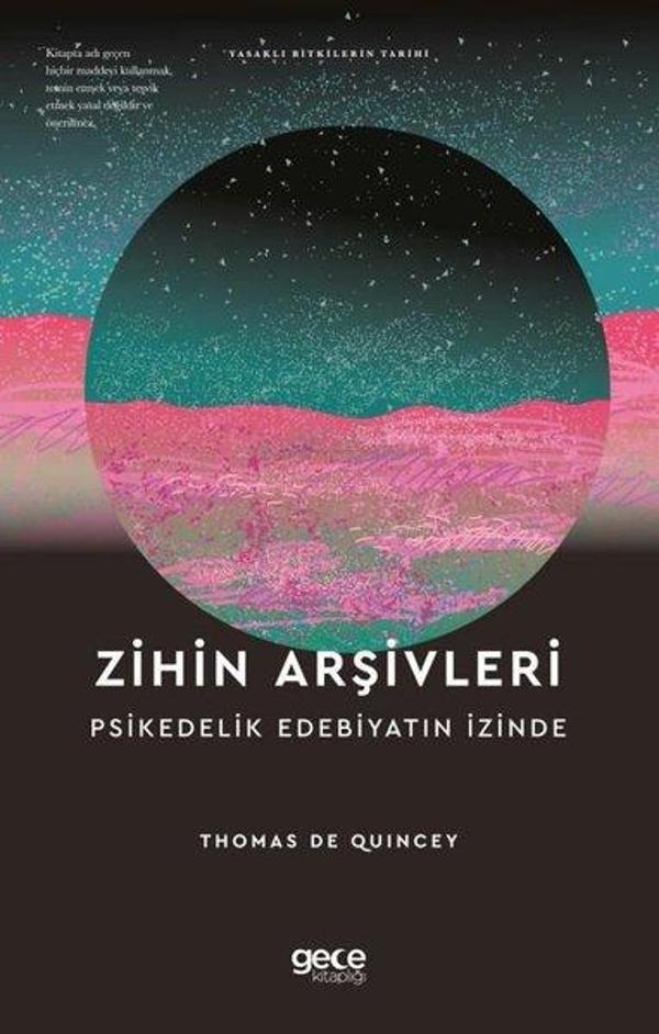Zihin Arşivleri - Psikedelik Edebiyatın İzinde - Yasaklı Bitkilerin Tarihi - Gece Kitaplığı - Image 1
