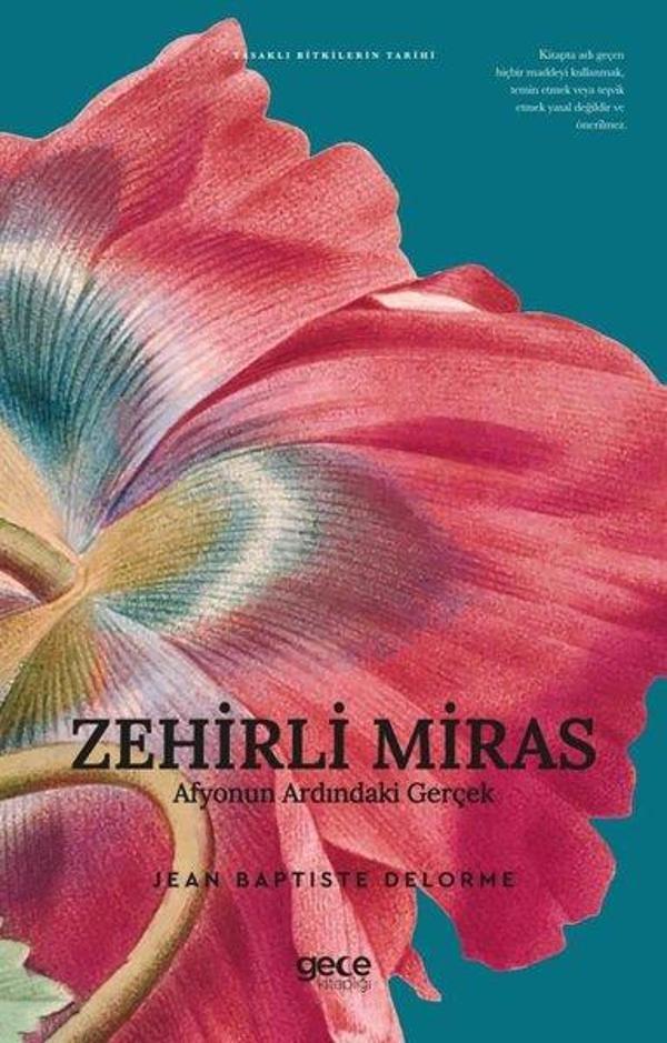Zehirli Miras - Afyonun Ardındaki Gerçek - Yasaklı Bitkilerin Tarihi - Gece Kitaplığı - Image 1