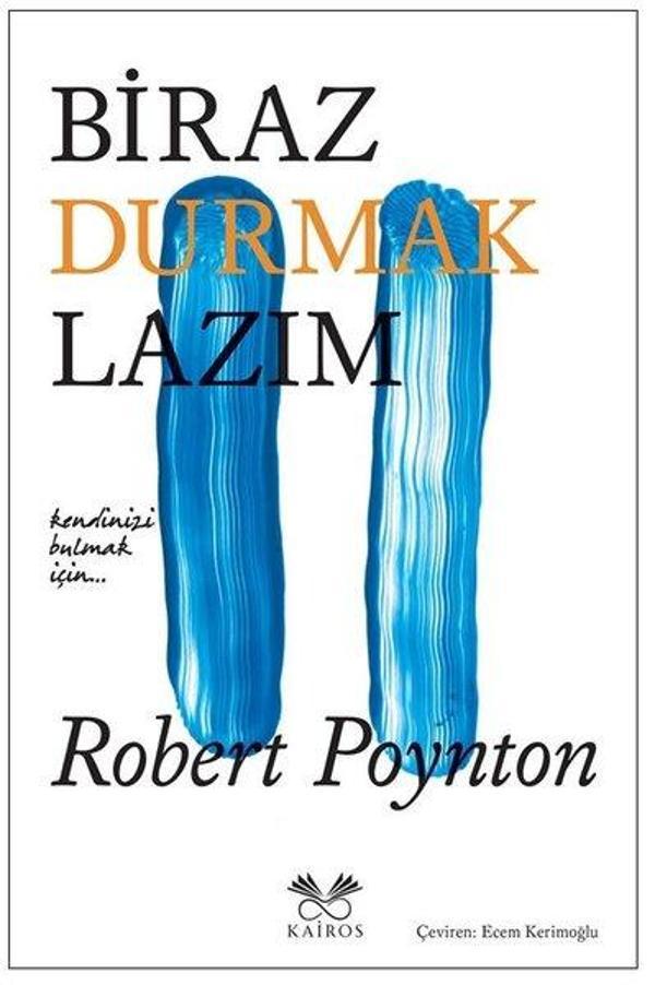 Biraz Durmak Lazım - Kairos Kitap - Image 1