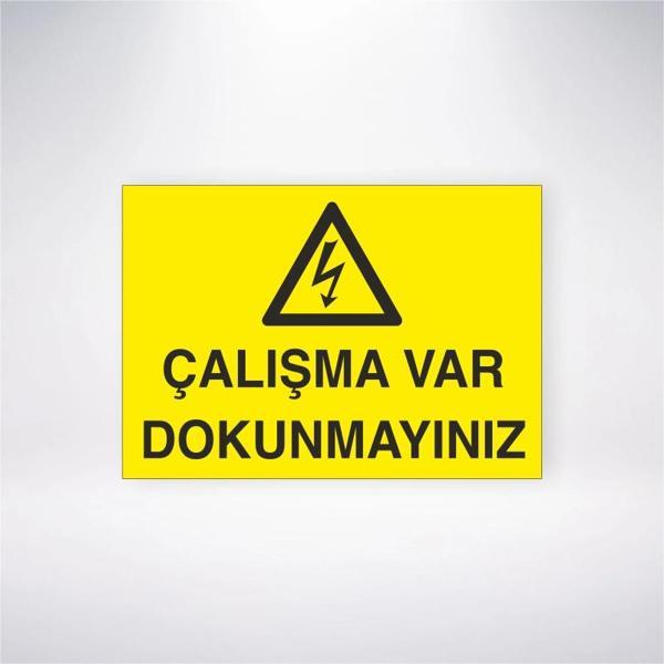 Çalışma Var Dokunmayınız Sticker 20X28 Cm - Image 1