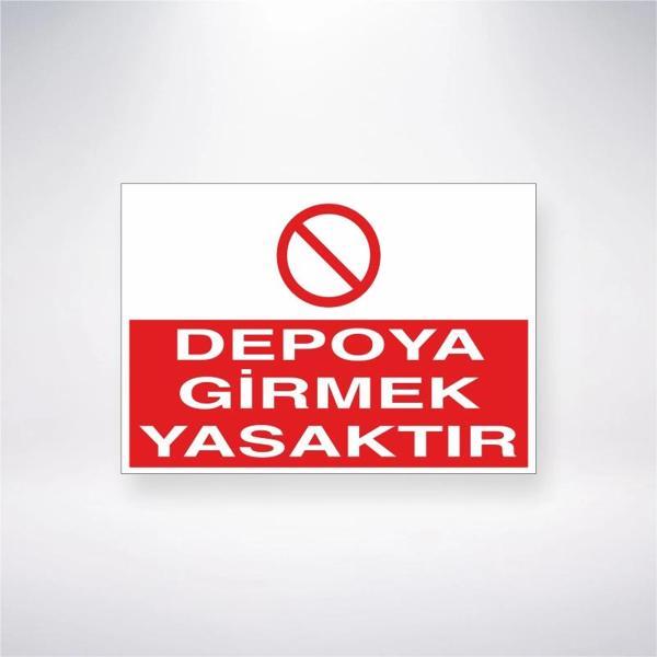 Depoya Girmek Yasaktır Sticker 20X28 Cm - Image 1