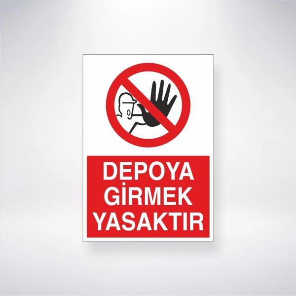 Depoya Girmek Yasaktır Sticker 20X28 Cm - Image 1