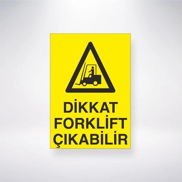 Dikkat Forklift Çıkabilir Sticker 20X28 Cm - Image 1
