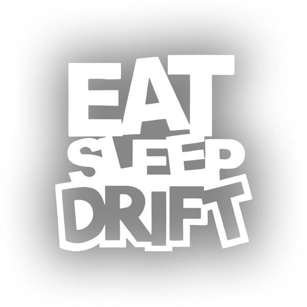 Eat Sleep Drift Araba Sticker 17x17 Cm Beyaz - Image 1