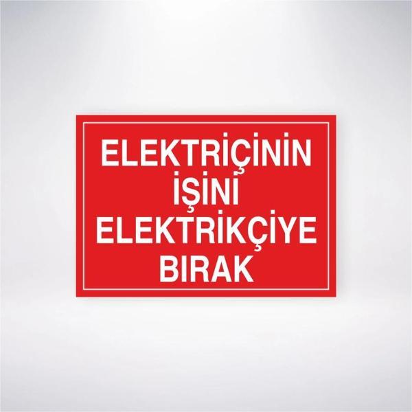 Elektrikçinin İşini Elektrikçiye Bırak Sticker 20X28 Cm - Image 1