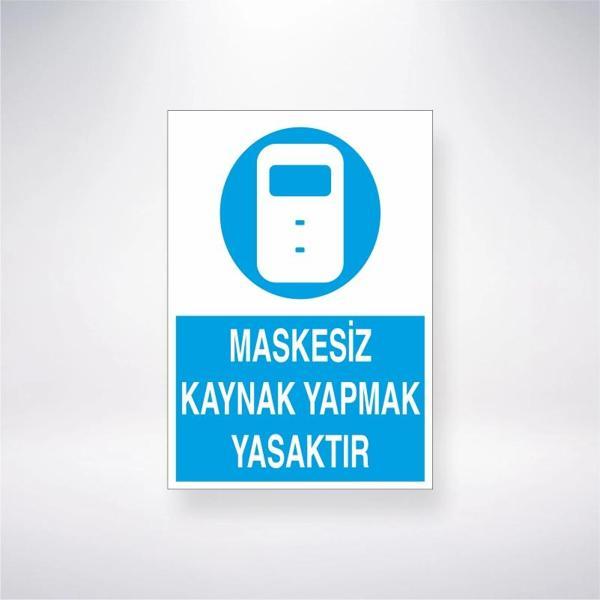 Maskesiz Kaynak Yapmak Yasaktır Sticker 20X28 Cm - Image 1