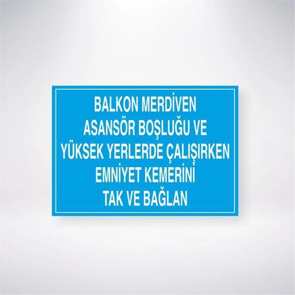Balkon Merdiven Asansör Boşluğu ve Yüksek Yerlerde Çalışırken Emniyet Kemerini Tak ve Bağlan Sticker - Image 1