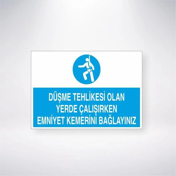 Düşme Tehlikesi Olan Yerlerde Çalışırken Emniyet Kemerini Bağlayınızı Sticker 20X28 Cm - Image 1