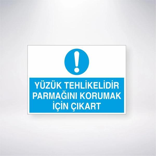 Yüzük Tehlikelidir Parmağını Korumak İçin Çıkart Sticker 20X28 Cm - Image 1