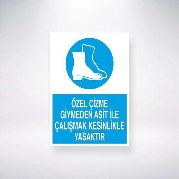 Özel Çizme Giymeden Asit İle Çalışmak Kesinlikle Yasaktır Sticker 20X28 Cm - Image 1