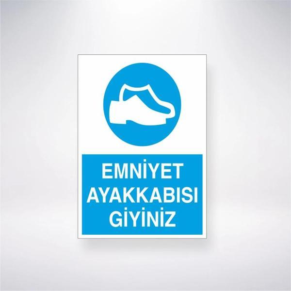 Emniyet Ayakkabısı Giyiniz Sticker 20X28 Cm - Image 1