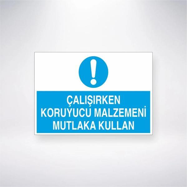 Çalışırken Koruyucu Malzemeni Mutlaka Kullan Sticker 20X28 Cm - Image 1
