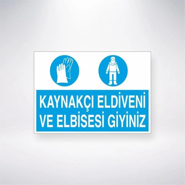 Kaynakçı Eldiveni ve Elbisesi Giyiniz Sticker 20X28 Cm - Image 1