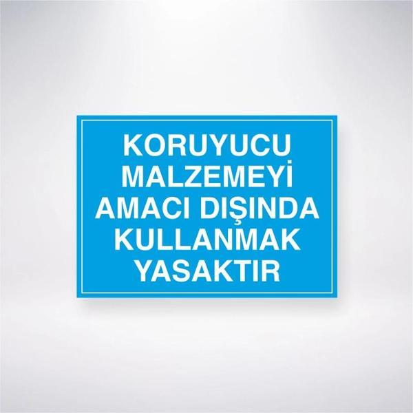Koruyucu Malzemeyi Amacı Dışında Kullanmak Yasaktır Sticker 20X28 Cm - Image 1
