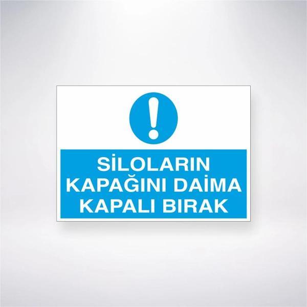 Siloların Kapağını Daima Kapalı Bırak Sticker 20X28 Cm - Image 1