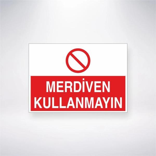 Merdiven Kullanmayın Sticker 20X28 Cm - Image 1