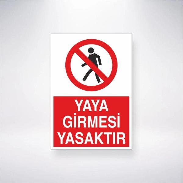 Yaya Girmesi Yasaktır Sticker 20X28 Cm - Image 1