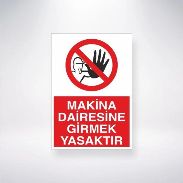 Makina Dairesine Girmek Yasaktır Sticker 20X28 Cm - Image 1
