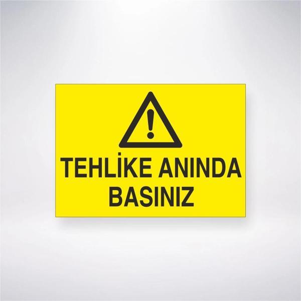 Tehlike Anında Basınız Sticker 20X28 Cm - Image 1