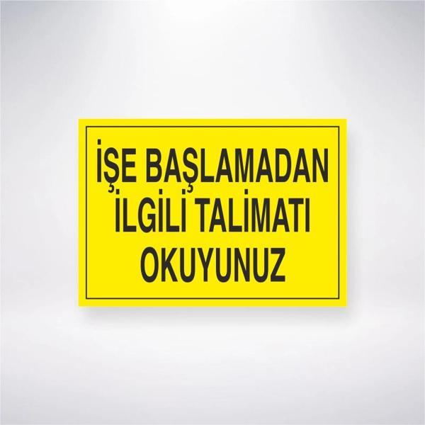 İşe Başlamadan İlgili Talimatı Okuyunuz Sticker 20X28 Cm - Image 1