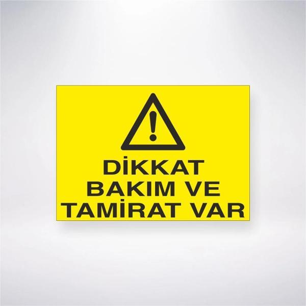 Dikkat Bakım ve Tamirat Var Sticker 20X28 Cm - Image 1