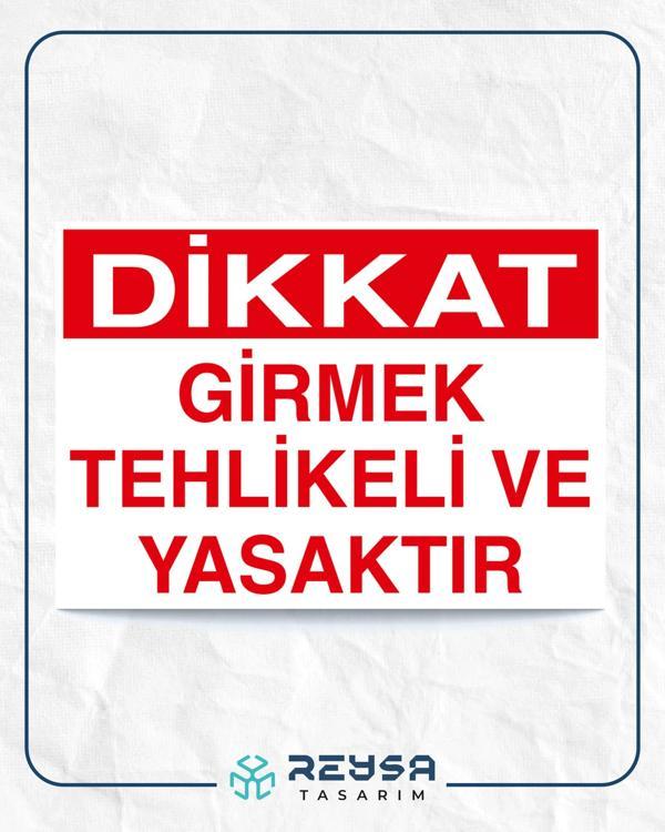 Girmek Tehlikeli ve Yasaktır Sticker 20X28 Cm - Image 1