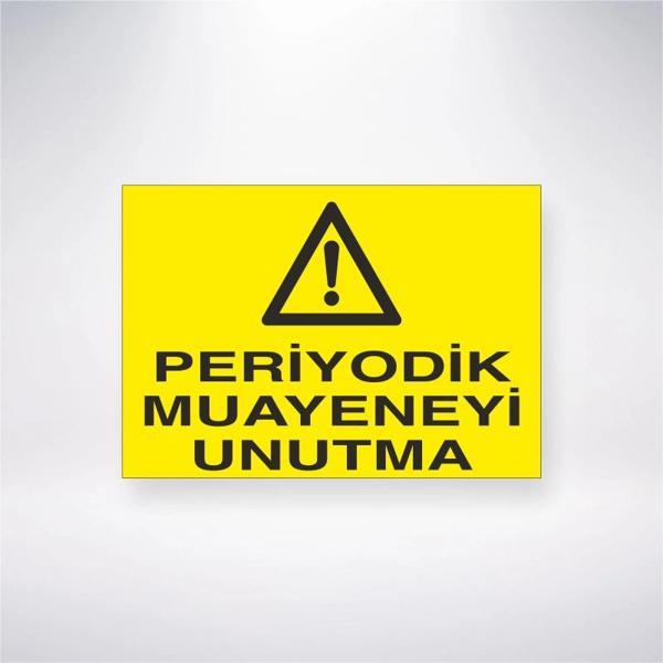 Periyodik Muayeneyi Unutma Sticker 20X28 Cm - Image 1
