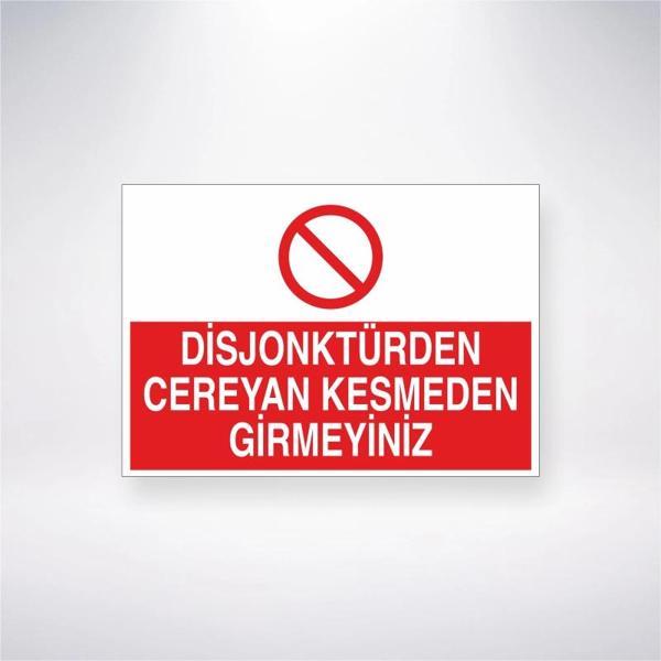 Disjonktürden Cereyan Kesmeden Girmeyiniz Sticker 20X28 Cm - Image 1