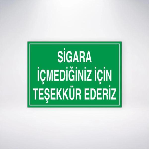 Sigara İçmediğiniz İçin Teşekkür Ederiz Sticker 20X28 Cm - Image 1