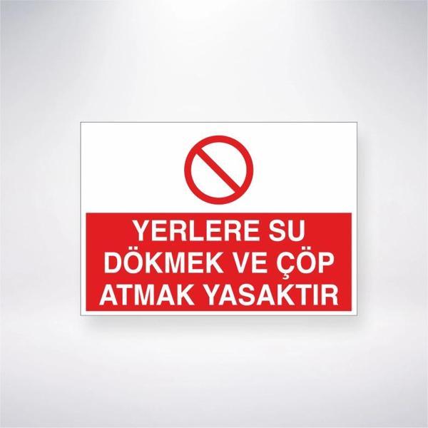 Yerlere Su Dökmek ve Çöp Atmak Yasaktır Sticker 20X28 Cm - Image 1