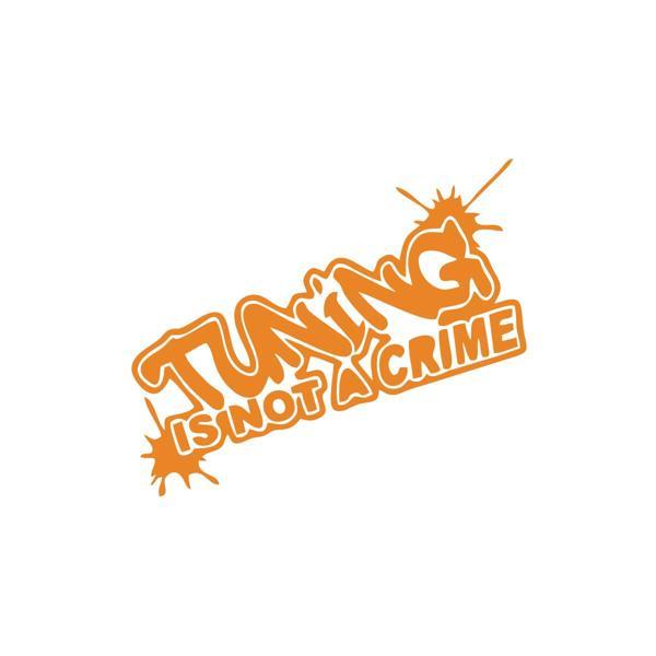 Tuning Is Not a Crime Araba Sticker 17x17 Cm Turuncu - Image 1