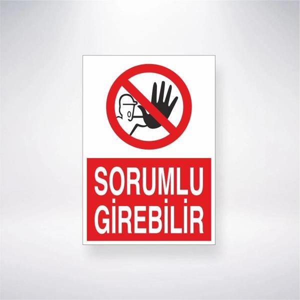 Sorumlu Girebilir Sticker 20X28 Cm - Image 1