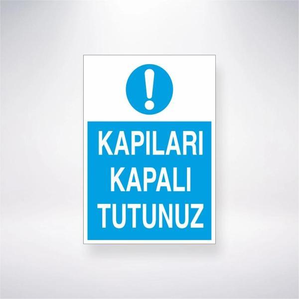 Kapıları Kapalı Tutunuz Sticker 20X28 Cm - Image 1
