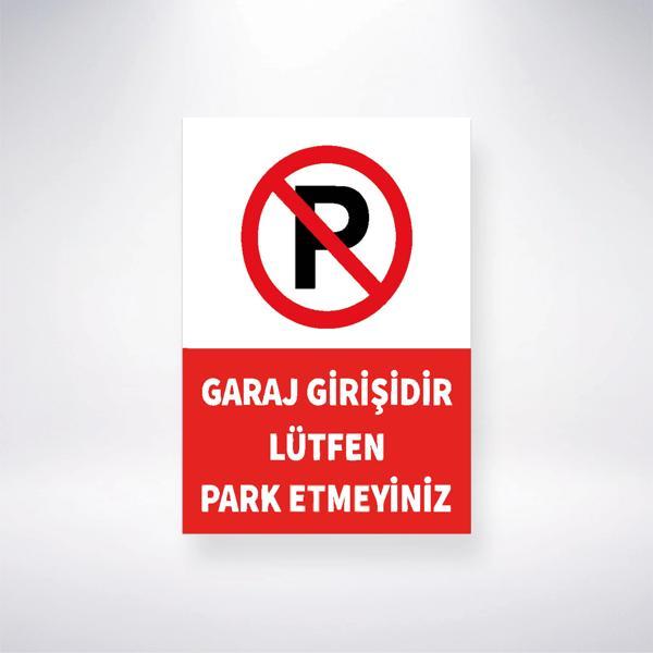 Grah Girişidir Lütfen Park Etmeyiniz Sticker 20X28 Cm - Image 1