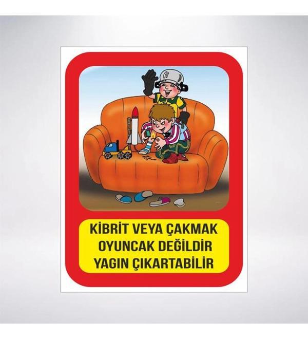 Kibrit ve Çakmakla Oyuncak Değildir Sticker 20X28 Cm - Image 1