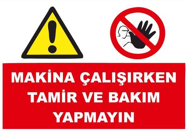 Makine Çalışırken Tamir ve Bakım Yapma Sticker 20X28 Cm - Image 1