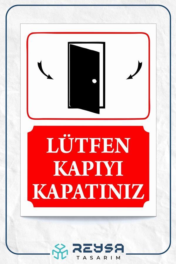 Kapıyı Kapatınız Sticker 20X28 Cm - Image 1