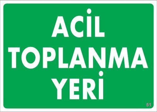 Acil Toplanma Yeri Uyarı Levhası 25x35 KOD:51 - Image 1